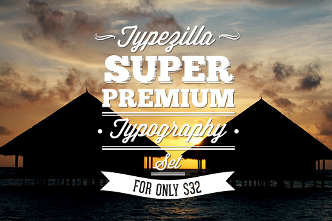 TypeZilla – The Super Premium Typography Set for Only $32