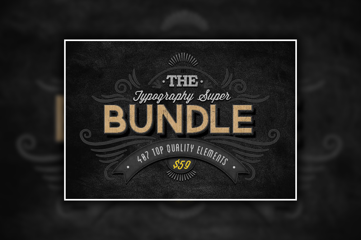 The Typography Super Bundle: 407 Top Quality Items & Huge Bonus - Just $59
